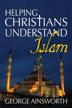 Paperback Helping Christians Understand Islam Book
