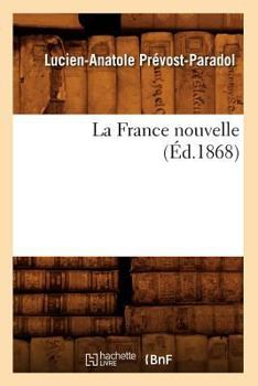La France Nouvelle...