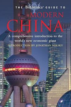 The Britannica Guide to Modern China