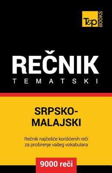 Paperback Srpsko-Malajski Tematski Recnik - 9000 Korisnih Reci [Serbian] Book