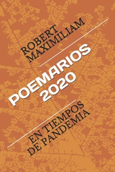 Paperback Poemarios 2020: En Tiempos de Pandemia [Spanish] Book