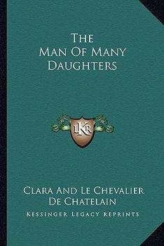 Paperback The Man Of Many Daughters Book