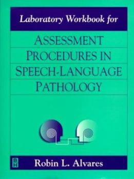 Paperback Laboratory Workbook for Assessment Procedures in Speech-Language Pathology Book