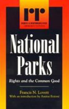 Hardcover National Parks: Rights and the Common Good Book