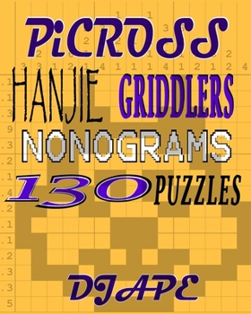 Paperback Picross, Hanjie, Griddlers, Nonograms: 130 Puzzles Book