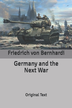 Paperback Germany and the Next War: Original Text Book