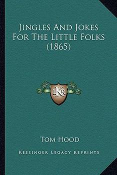 Paperback Jingles And Jokes For The Little Folks (1865) Book