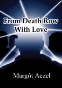 Paperback From Death Row with Love Book