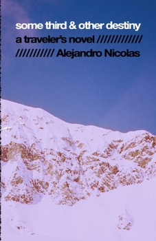 Paperback Some Third & Other Destiny Book