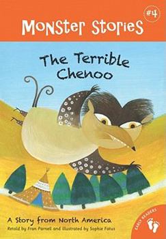 Paperback The Terrible Chenoo: A Story from North America Book