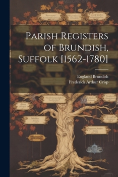 Paperback Parish Registers of Brundish, Suffolk [1562-1780] Book