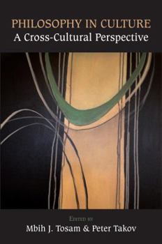 Paperback Philosophy in Culture: A Cross-Cultural Perspective Book