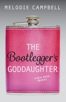 Paperback The Bootlegger's Goddaughter Book