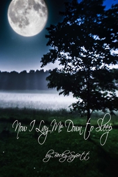 Paperback Now I Lay Me Down To Sleep Book