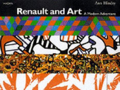 Paperback Renault and Art: A Modern Adventure Book