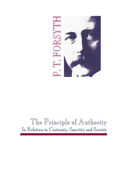 Paperback The Principle of Authority In Relation to Certainty, Sanctity and Society Book