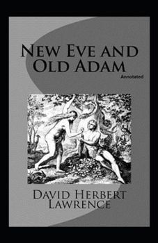Paperback New Eve and Old Adam Annotated Book
