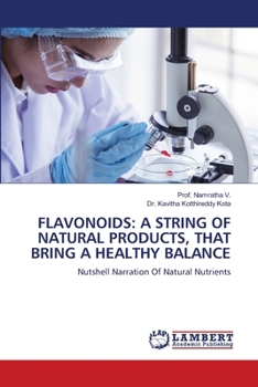 Paperback Flavonoids: A String of Natural Products, That Bring a Healthy Balance Book