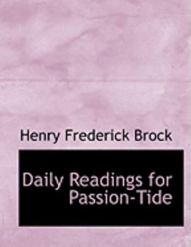 Daily Readings for Passion-Tide
