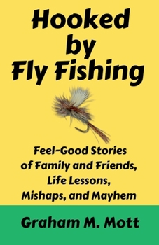 Paperback Hooked by Fly Fishing Book