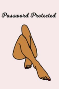 Paperback Password Protected: College Rule Journal For Women (Darker Skin Tones) Book