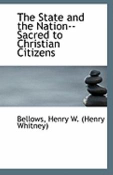 Paperback The State and the Nation--Sacred to Christian Citizens Book