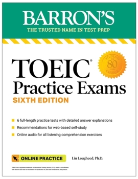 Paperback Toeic Practice Exams: 6 Practice Tests + Online Audio, Sixth Edition Book