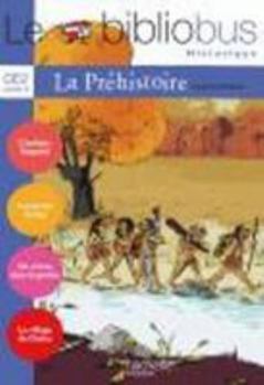 Paperback Le Bibliobus N° 26 CE2 - La Préhistoire - Livre de l'élève - Ed.2008 [French] Book