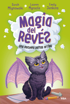 Hardcover Una Escuela Patas Arriba / Upside-Down Magic. [Spanish] Book
