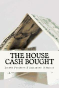 Paperback The House Cash Bought Book