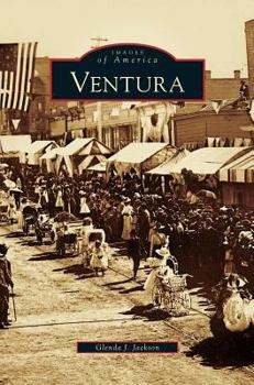 Ventura (Images of America: California) - Book  of the Images of America: California