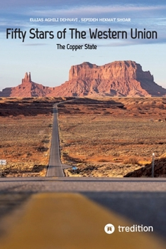 Fifty Stars of The Western Union: The Copper State