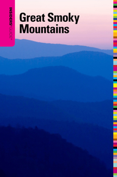 Paperback Insiders' Guide(R) to the Great Smoky Mountains Book