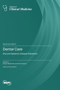Hardcover Dental Care: Oral and Systemic Disease Prevention Book