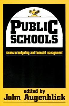 Paperback Public Schools: Issues in Budgeting and Financial Management Book