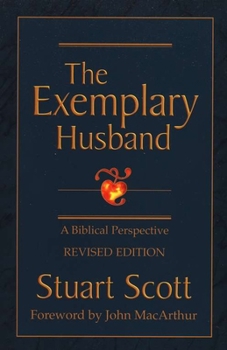 Paperback The Exemplary Husband: A Biblical Perspective Book