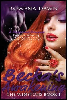 Paperback Becka's Awakening: Book One in The Winstons Series Book