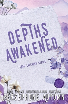 Depths Awakened : A Lake Lavender Special Edition