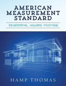 Paperback American Measurement Standard: Residential Square Footage Book