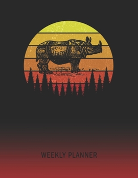 Weekly Planner: Rhinoceros | 2020 - 2021 | Plan Weeks for 1 Year | Retro Vintage Sunset Cover | January 20 - December 20 | Planning Organizer Writing ... | Plan Days, Set Goals & Get Stuff Done