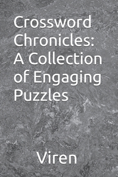 Paperback Crossword Chronicles: A Collection of Engaging Puzzles Book
