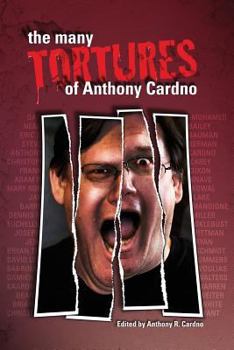 Paperback The Many Tortures of Anthony Cardno Book