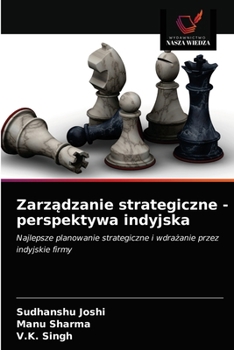 Paperback Zarz&#261;dzanie strategiczne - perspektywa indyjska [Polish] Book