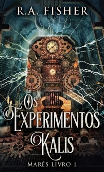 Hardcover Os Experimentos Kalis [Portuguese] Book