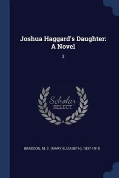 Joshua Haggard's Daughter V1: A Novel