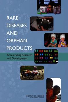 Paperback Rare Diseases and Orphan Products: Accelerating Research and Development Book