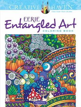 Paperback Creative Haven Eerie Entangled Art Coloring Book