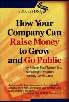 Paperback How Your Company Can Raise Money to Grow & Go Public Book