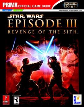 Paperback Star Wars: Episode III: Revenge of the Sith (Prima Official Game Guide) Book