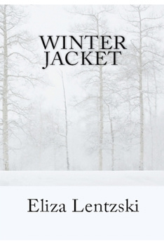 Winter Jacket - Book #1 of the Winter Jacket